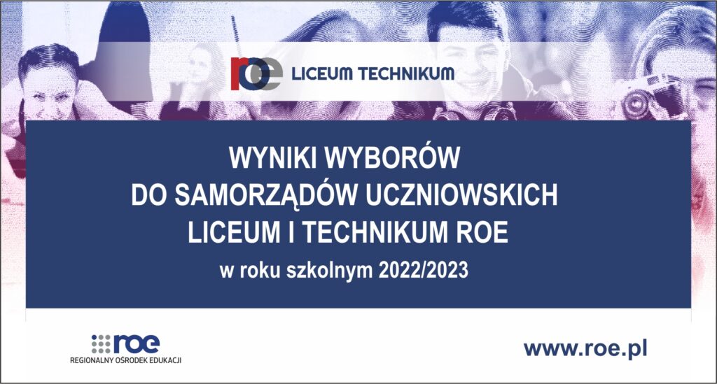 Wyniki wyborów do samorządu uczniowskiego Liceum i Technikum ROE